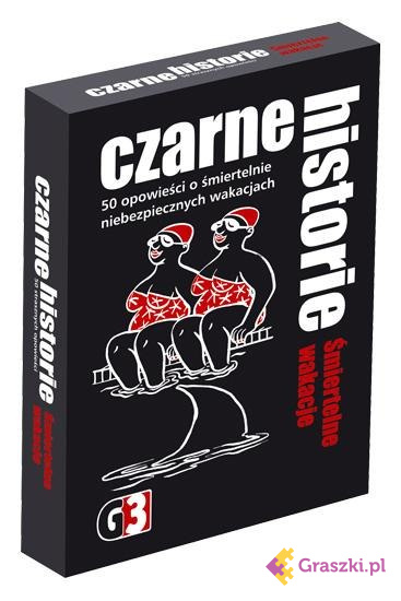 Czarne historie - Śmiertelne wakacje Czarne historie - Śmiertelne wakacje