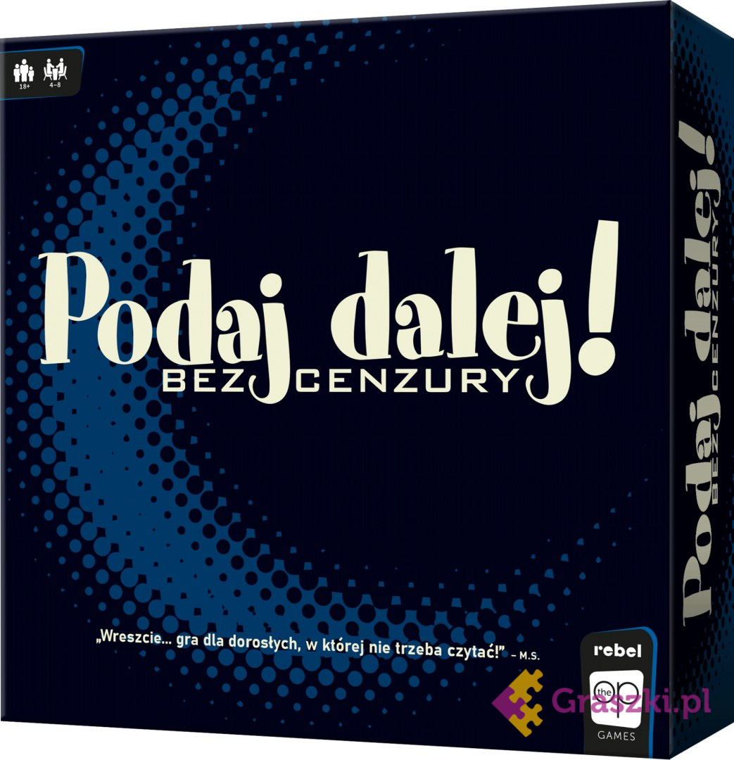 Podaj Dalej! Bez cenzury Podaj Dalej! Bez cenzury